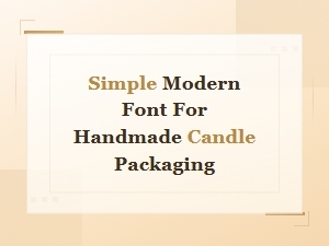 Simple Modern Minimalist Fonts for Handmade Candle Packaging Labels
